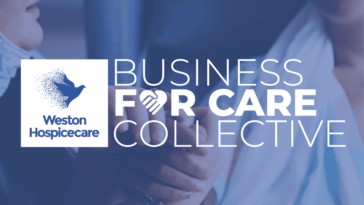 Weston Hospicecare Business for Care Collective